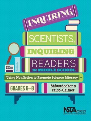 cover image of Inquiring Scientists, Inquiring Readers in Middle School